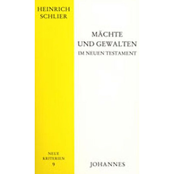 Mächte und Gewalten im Neuen Testament, Heinrich Schlier