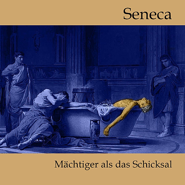 Mächtiger als das Schicksal,Audio-CD, MP3, der Jüngere Seneca