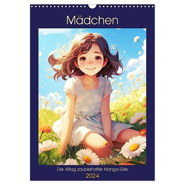 Mädchen. Der Alltag zauberhafter Manga-Girls (Wandkalender 2024 DIN A3 hoch), CALVENDO Monatskalender, Rose Hurley