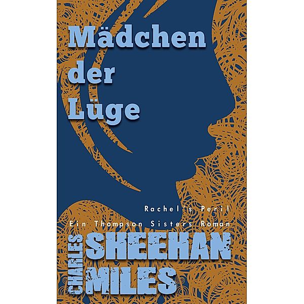 Mädchen der Lüge, Charles Sheehan-Miles