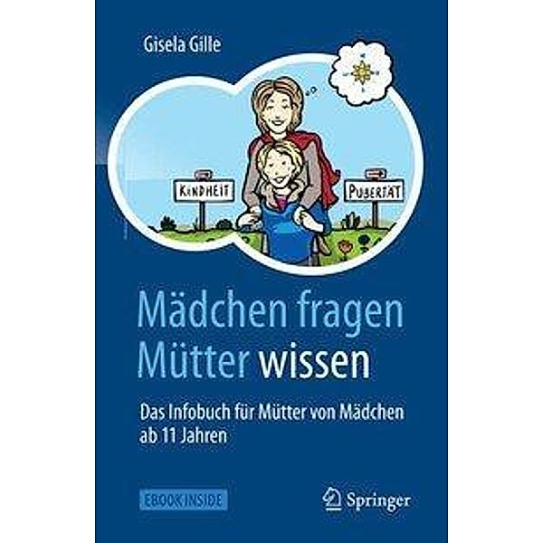 Mädchen fragen - Mütter wissen, m. 1 Buch, m. 1 E-Book, Gisela Gille