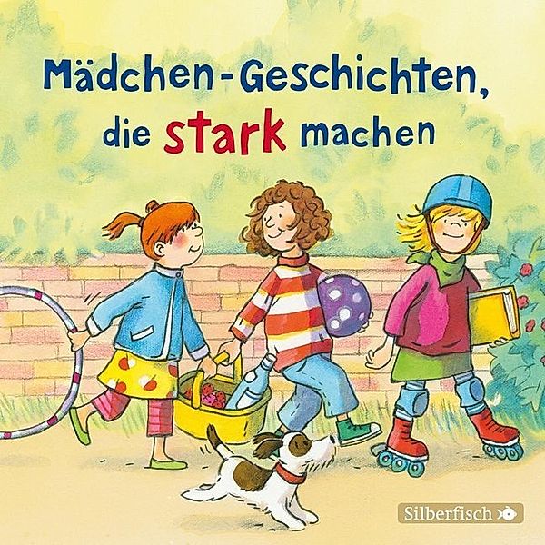 Mädchen-Geschichten, die stark machen,1 Audio-CD, Liane Schneider