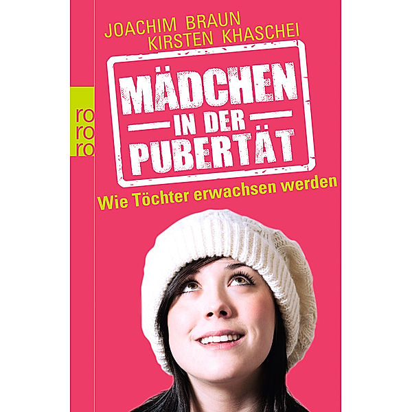 Mädchen in der Pubertät, Joachim Braun, Kirsten Khaschei