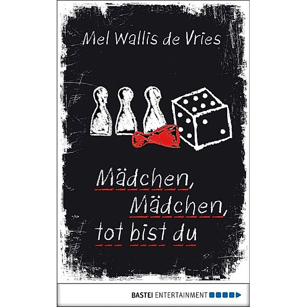 Mädchen, Mädchen, tot bist du / deVries Bd.4, Mel Wallis de Vries