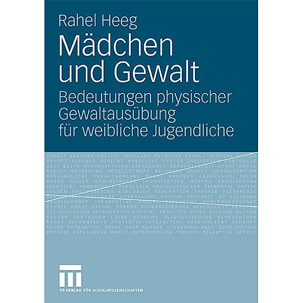 Mädchen und Gewalt, Rahel Heeg