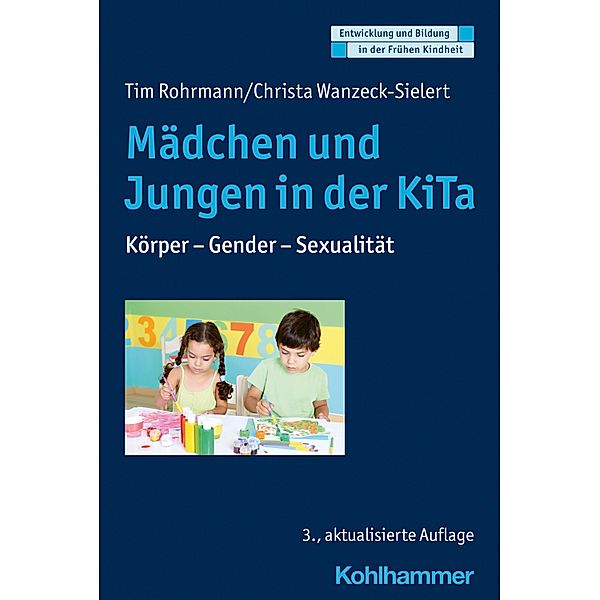 Mädchen und Jungen in der KiTa, Tim Rohrmann, Christa Wanzeck-Sielert