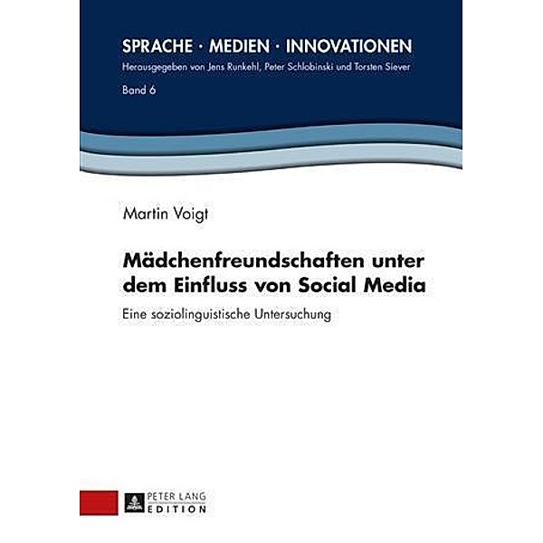 Maedchenfreundschaften unter dem Einfluss von Social Media, Martin Voigt