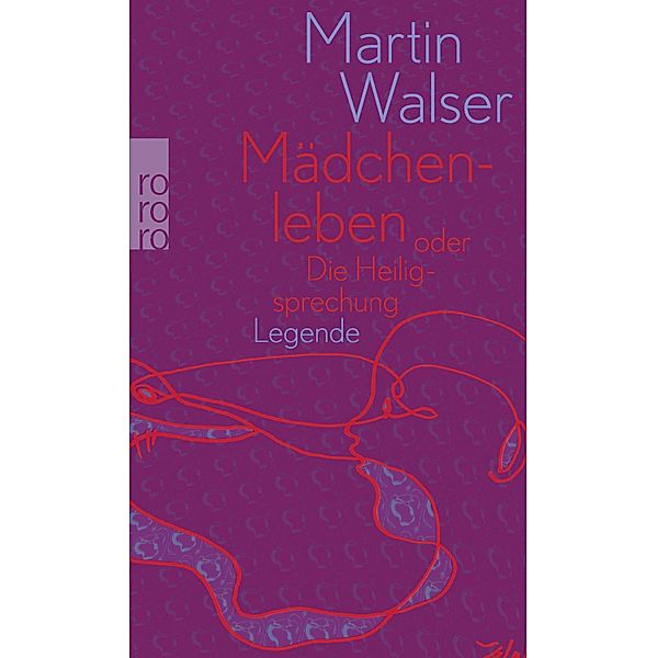Mädchenleben, Martin Walser