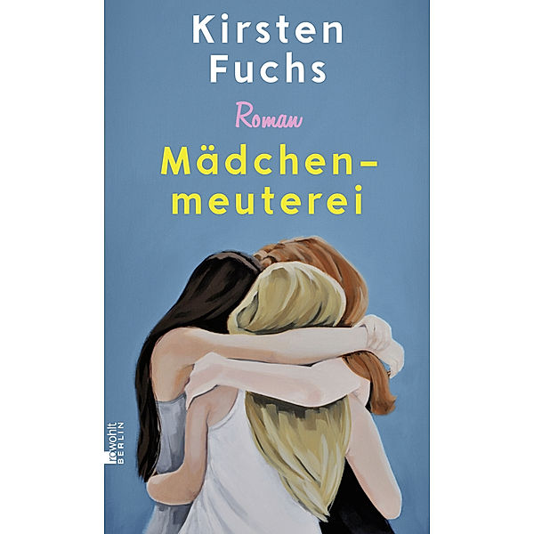 Mädchenmeuterei, Kirsten Fuchs