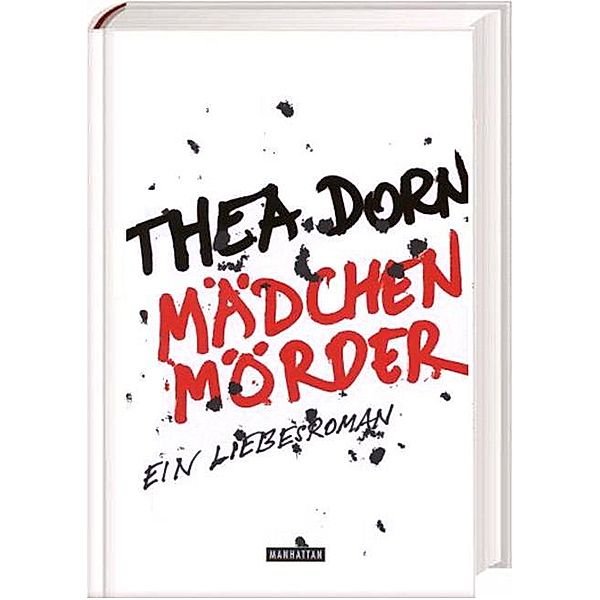 Mädchenmörder, Thea Dorn