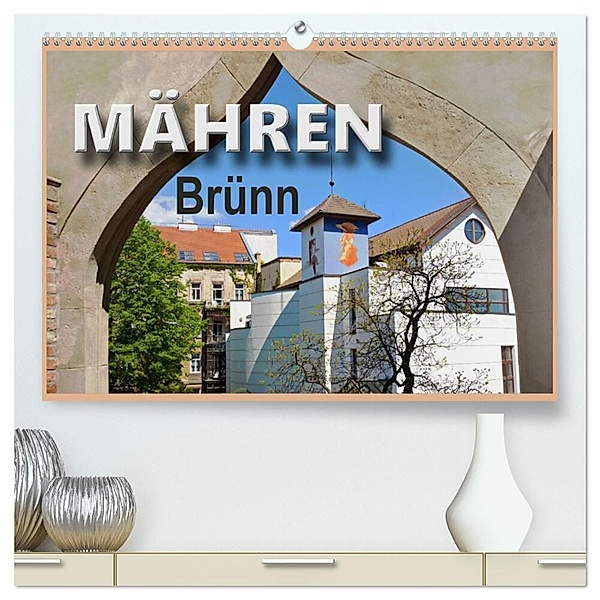 Mähren - Brünn (hochwertiger Premium Wandkalender 2024 DIN A2 quer), Kunstdruck in Hochglanz, Flori0