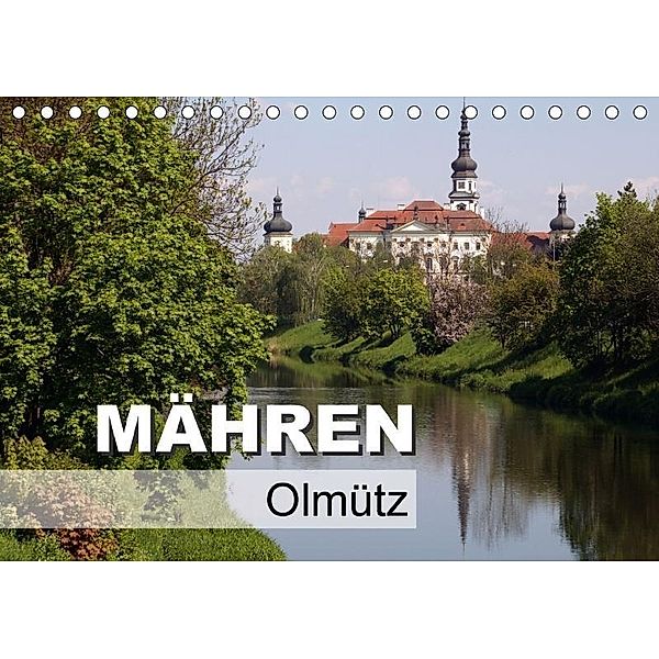 Mähren - Olmütz (Tischkalender 2017 DIN A5 quer), Flori0