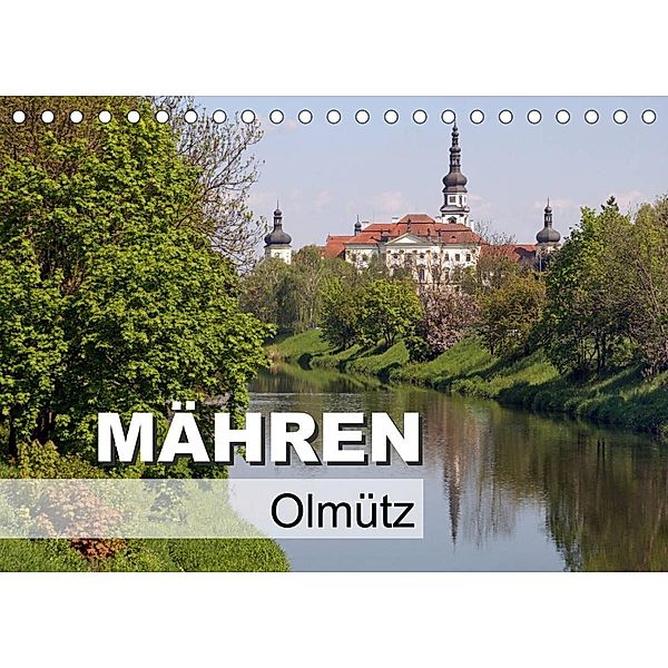 Mähren - Olmütz (Tischkalender 2023 DIN A5 quer), Flori0