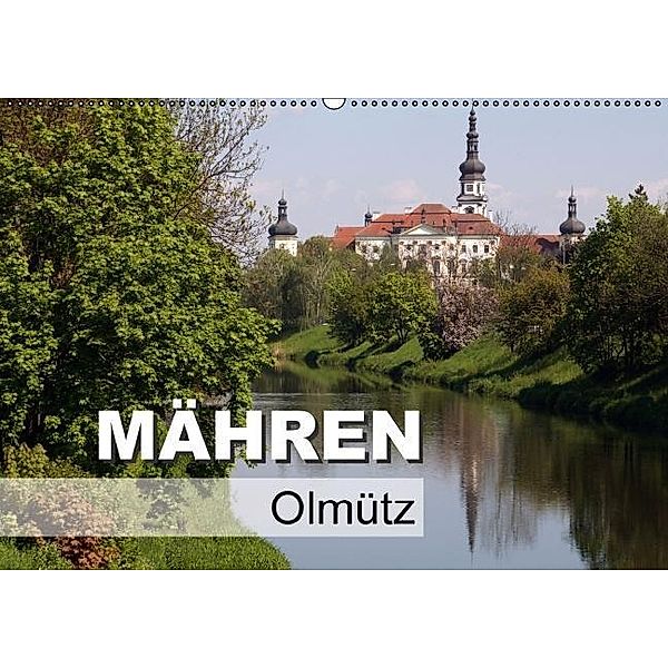 Mähren - Olmütz (Wandkalender 2017 DIN A2 quer), Flori0