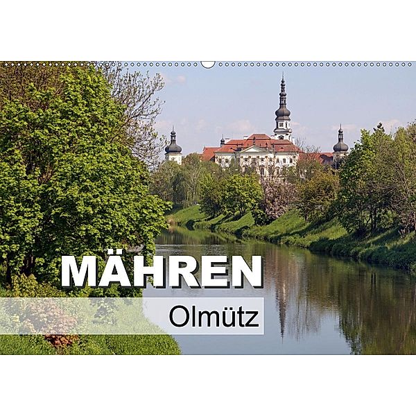 Mähren - Olmütz (Wandkalender 2020 DIN A2 quer)