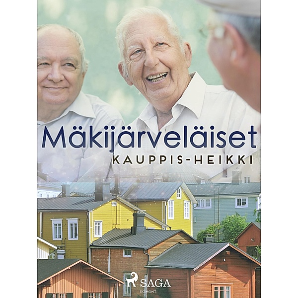 Mäkijärveläiset, Heikki Kauppinen