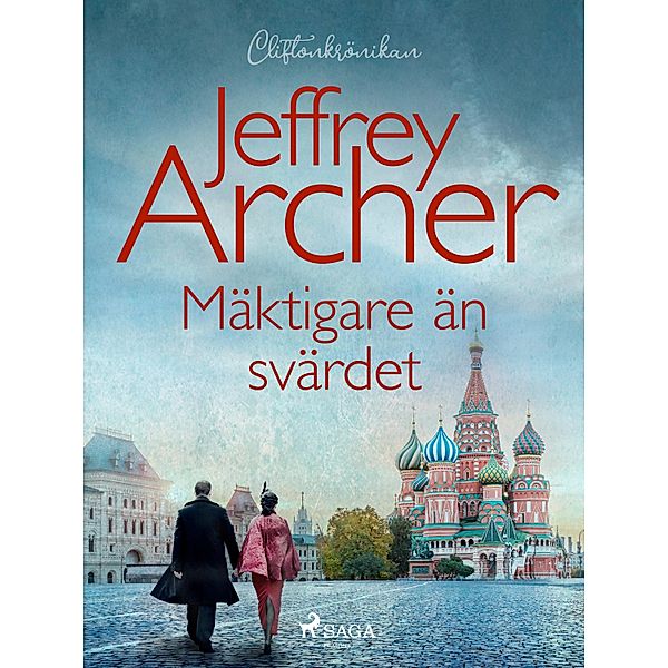 Mäktigare än svärdet / Cliftonkrönikan Bd.5, Jeffrey Archer