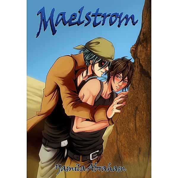 Maelstrom 2 (Yaoi) / Yamila Abraham, Yamila Abraham