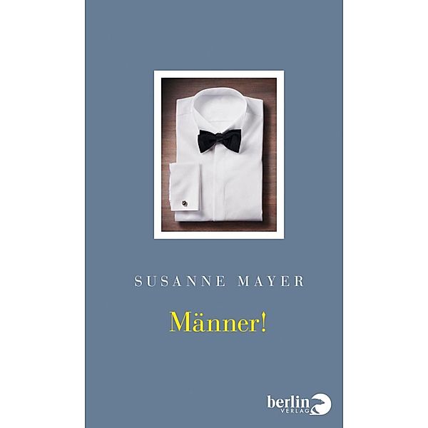 Männer!, Susanne Mayer