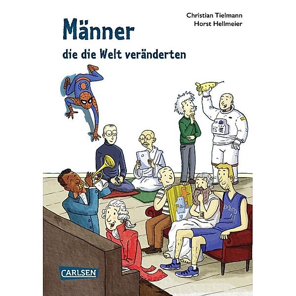 Männer, die die Welt veränderten, Christian Tielmann