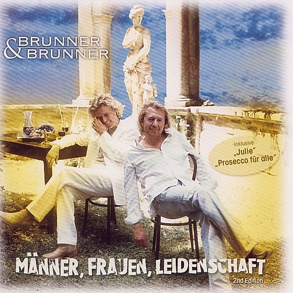 Männer,Frauen,Leidenschaft, Brunner & Brunner