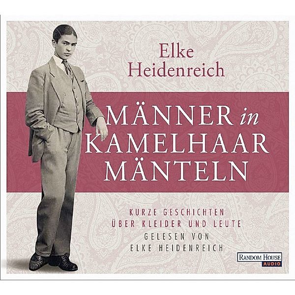 Männer in Kamelhaarmänteln,4 Audio-CD, Elke Heidenreich