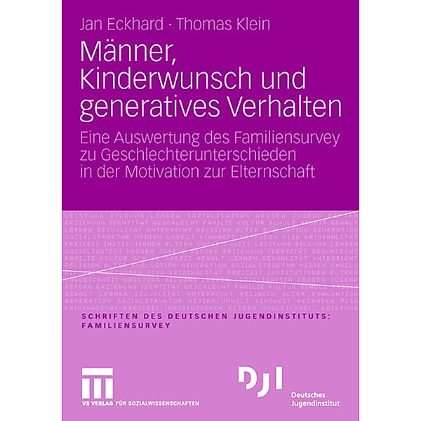 Männer, Kinderwunsch und generatives Verhalten, Jan Eckhard, Thomas Klein