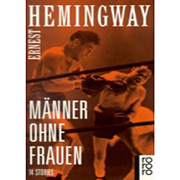 Männer ohne Frauen, Ernest Hemingway