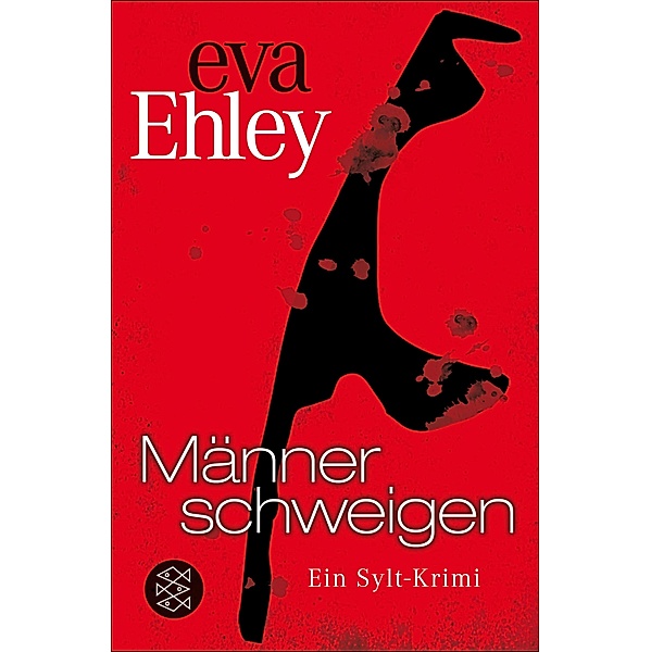 Männer schweigen / Sylt Bd.3, Eva Ehley