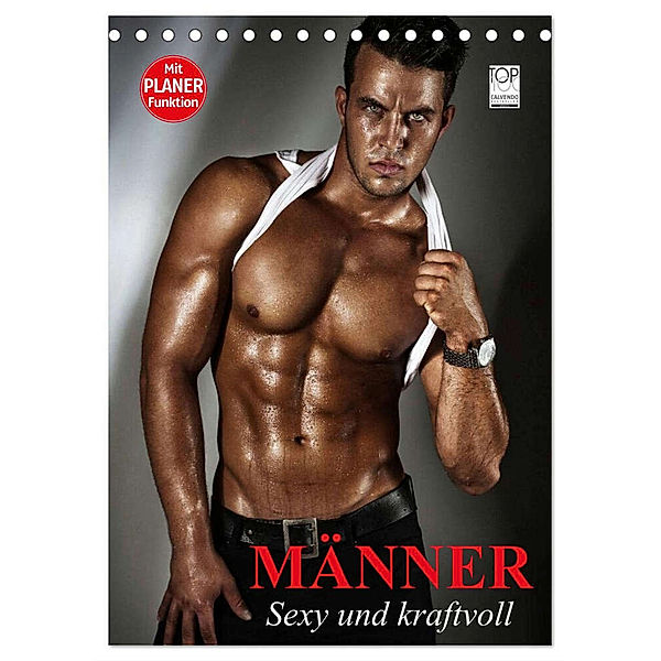 Männer - Sexy und kraftvoll (Tischkalender 2024 DIN A5 hoch), CALVENDO Monatskalender, Elisabeth Stanzer