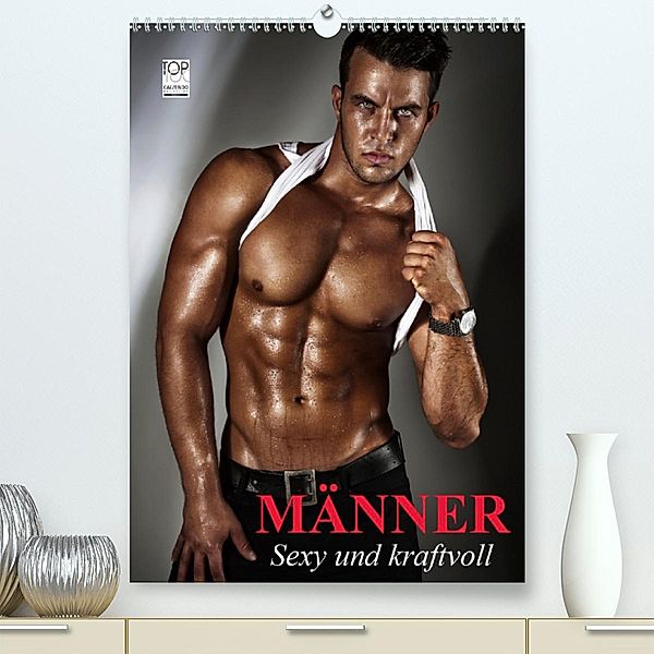 Männer. Sexy und kraftvoll(Premium, hochwertiger DIN A2 Wandkalender 2020, Kunstdruck in Hochglanz), Elisabeth Stanzer