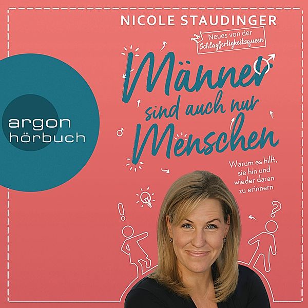 Männer sind auch nur Menschen, Nicole Staudinger