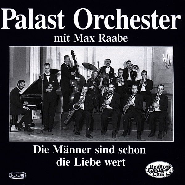 Männer Sind Schon Die Liebe Wert, Max Raabe & Palast Orchester