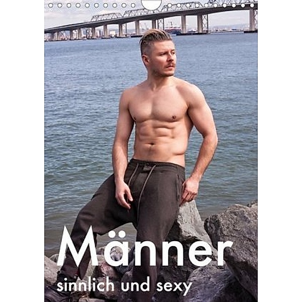 Männer sinnlich und sexy (Wandkalender immerwährend DIN A4 hoch), Peter Werner / Wernerimages