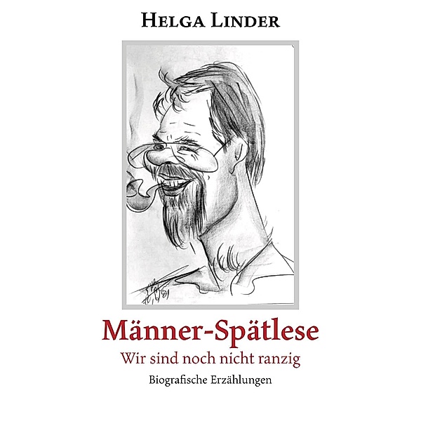 Männer Spätlese, Helga Linder