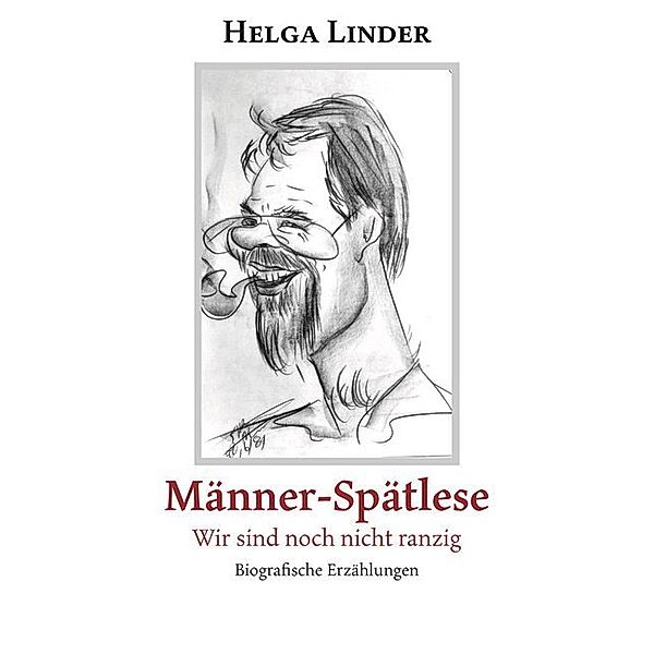 Männer-Spätlese, Helga Linder