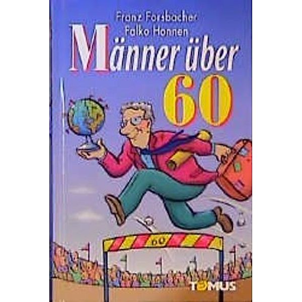 Männer über 60, Franz Forsbacher
