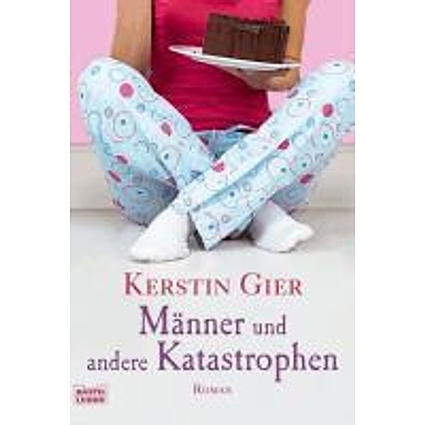 Männer und andere Katastrophen / Frauen, Kerstin Gier