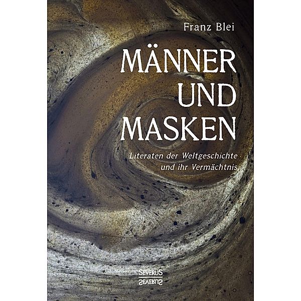 Männer und Masken, Franz Blei