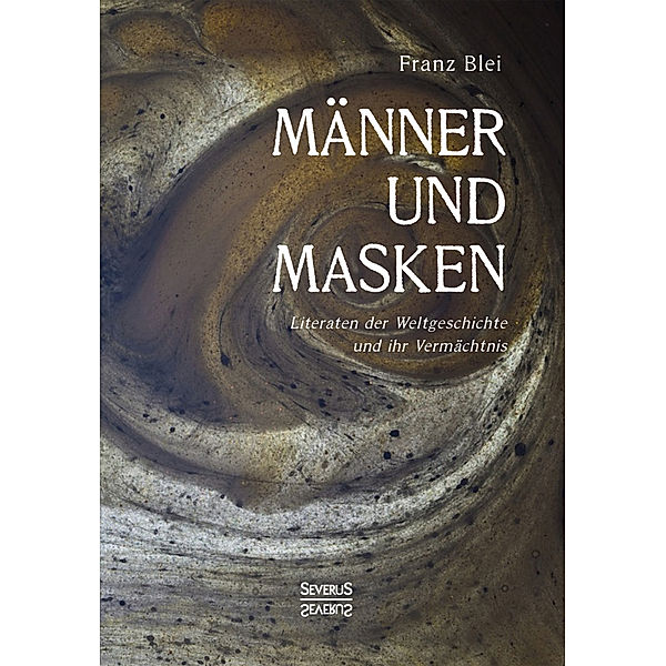 Männer und Masken, Franz Blei