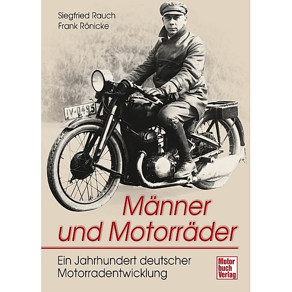 Männer und Motorräder, Siegfried Rauch, Frank Rönicke