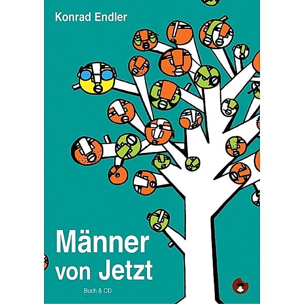 Männer von Jetzt, m. Audio-CD, Konrad Endler