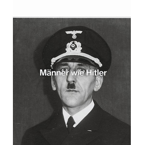 Männer wie Hitler, Friedrich Tietjen