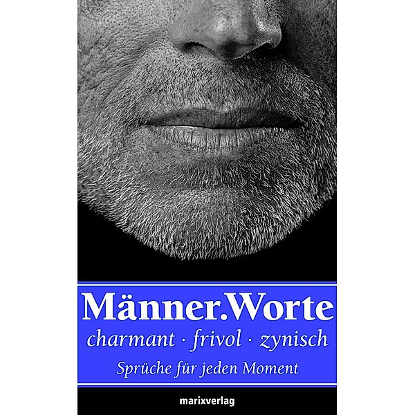 Männer.Worte, Autoren