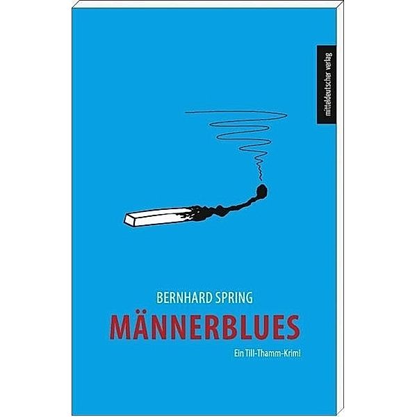 Männerblues, Bernhard Spring