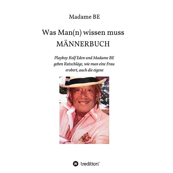 Männerbuch, Madame Be