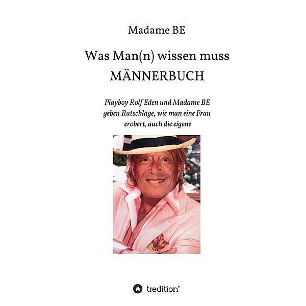 Männerbuch, Madame BE