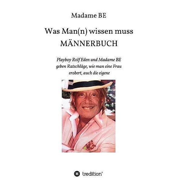 Männerbuch, Madame BE