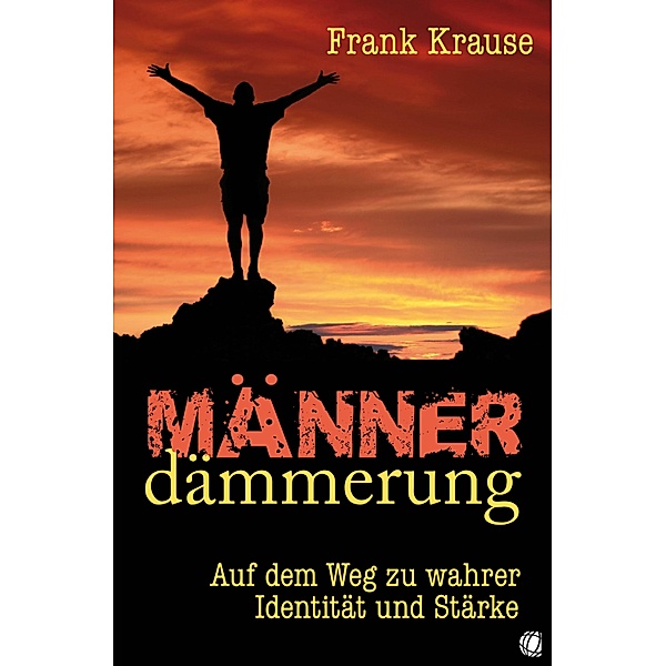 Männerdämmerung, Frank Krause