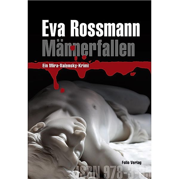 Männerfallen / Mira Valensky Bd.15, Eva Rossmann